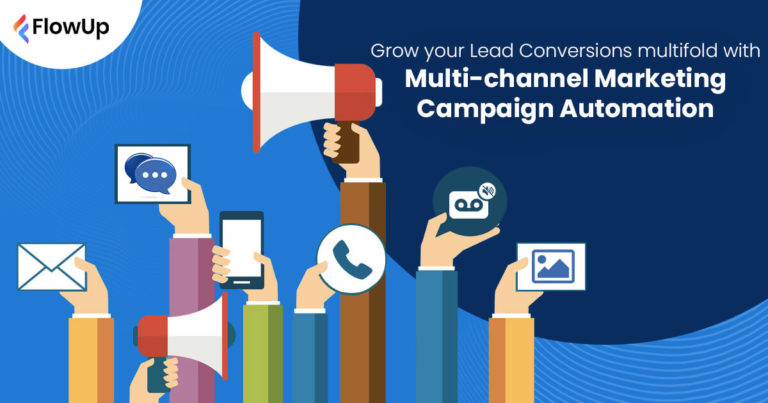 Why Multi-Channel Marketing Campaign Automation is a must to win more ...