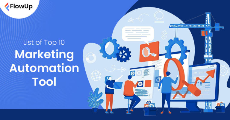 Top 10 Marketing Automation Tools that help you win more Sales - FlowUp