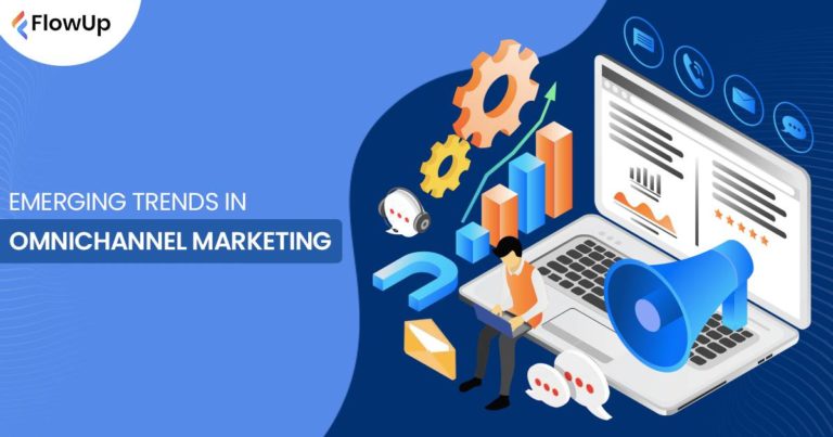 Why is Omnichannel marketing ruling in 2024? - FlowUp